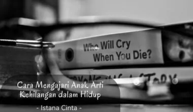 Arti Kehilangan bagi Anak